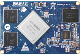“中国芯”——飞凌嵌入式国产芯片T3&A40i&RK3399系列开发板综合测评